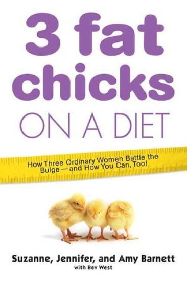 3 Fat Chicks on a Diet