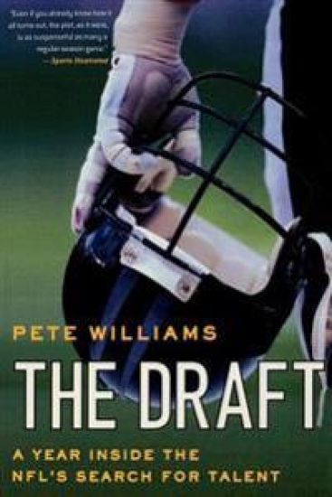 The Draft: A Year Inside the Nfl's Search for Talent