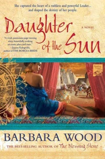 Daughter of the Sun: A Novel of the Toltec Empire