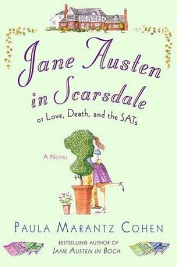 Jane Austen in Scarsdale: Or Love, Death, and the Sats
