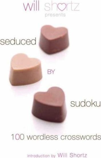 Will Shortz Presents Seduced by Sudoku