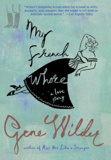 My French Whore: A Love Story
