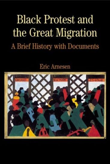 Black Protest and the Great Migration: A Brief History with Documents