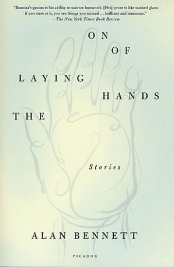 The Laying on of Hands: Stories