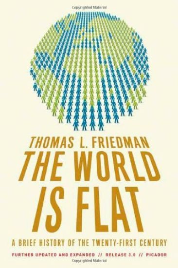 The World Is Flat 3.0: A Brief History of the Twenty-First Century (Further Updated and Expanded)