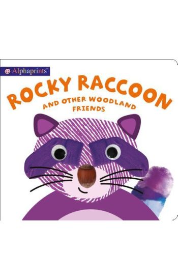Alphaprints: Rocky Raccoon and Other Woodland Friends
