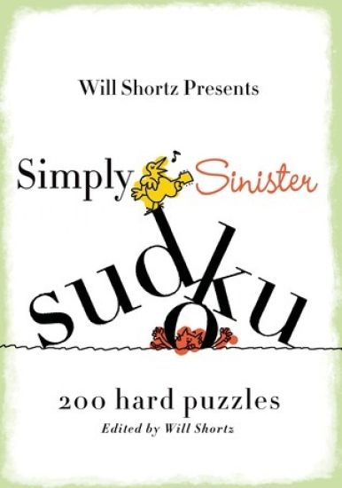 Will Shortz Presents Simply Sinister Sudoku