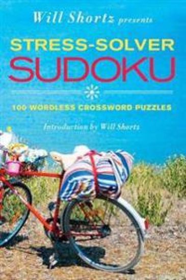 Will Shortz Presents Stress-Solver Sudoku