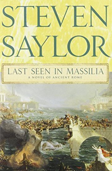 Last Seen in Massilia: A Novel of Ancient Rome