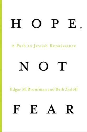 Hope, Not Fear: A Path to Jewish Renaissance