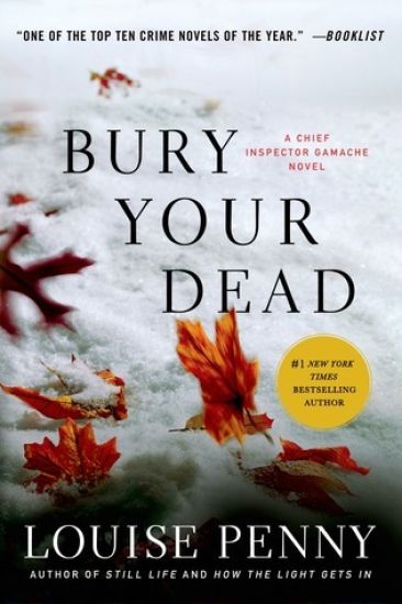 Bury Your Dead: A Chief Inspector Gamache Novel