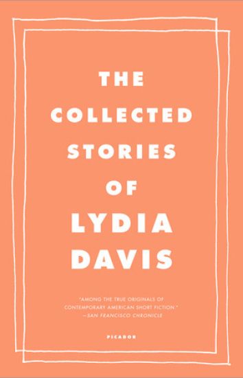 The Collected Stories of Lydia Davis