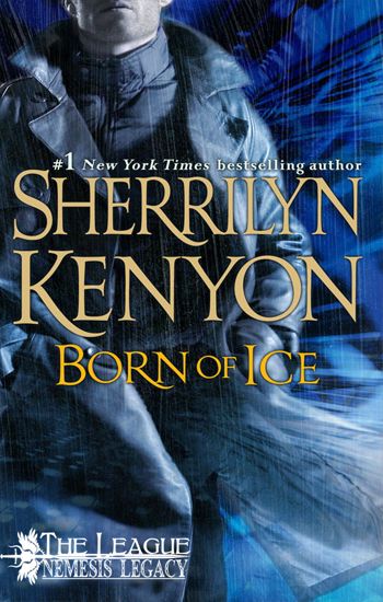 Born of Ice: The League: Nemesis Rising