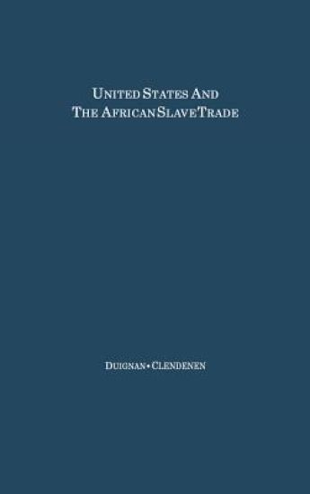 The United States and the African Slave Trade