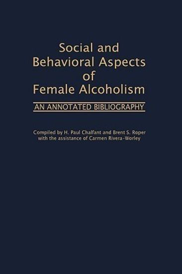 Social and Behavioral Aspects of Female Alcoholism