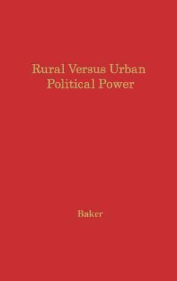 Rural Versus Urban Political Power