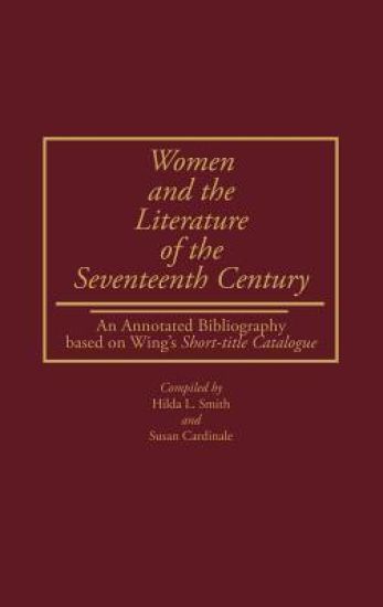 Women and the Literature of the Seventeenth Century