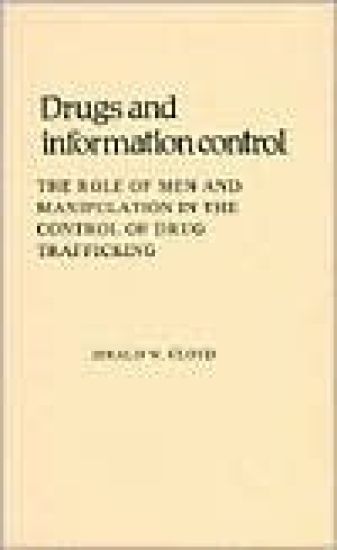 Drugs and Information Control