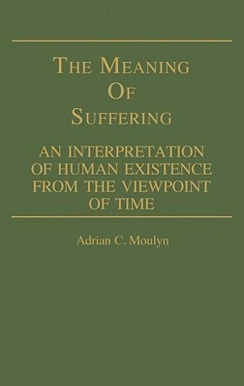 The Meaning of Suffering