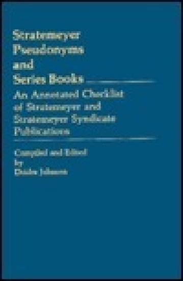 Stratemeyer Pseudonyms and Series Books