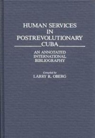 Human Services in Postrevolutionary Cuba
