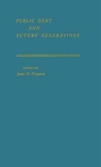 Public Debt and Future Generations