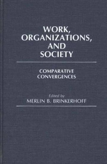 Work, Organizations, and Society