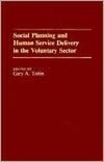 Social Planning and Human Service Delivery in the Voluntary Sector