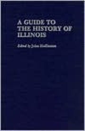 A Guide to the History of Illinois