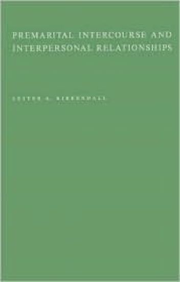 Premarital Intercourse and Interpersonal Relationships