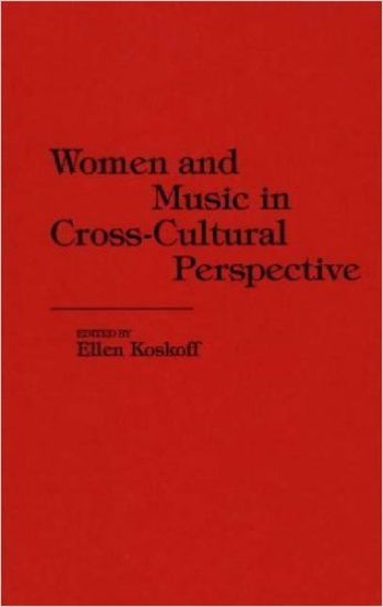 Women and Music in Cross-Cultural Perspective