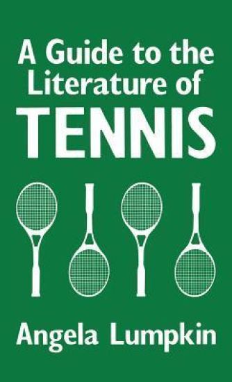 A Guide to the Literature of Tennis