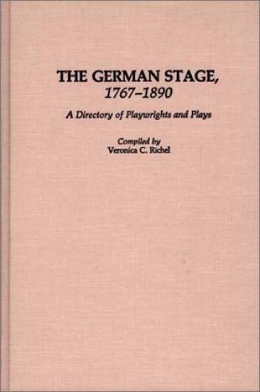 The German Stage, 1767-1890