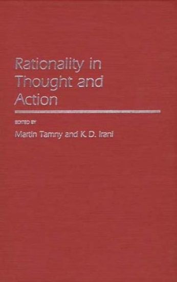 Rationality in Thought and Action