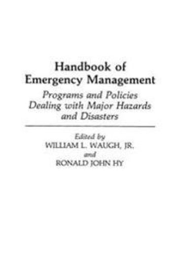 Handbook of Emergency Management