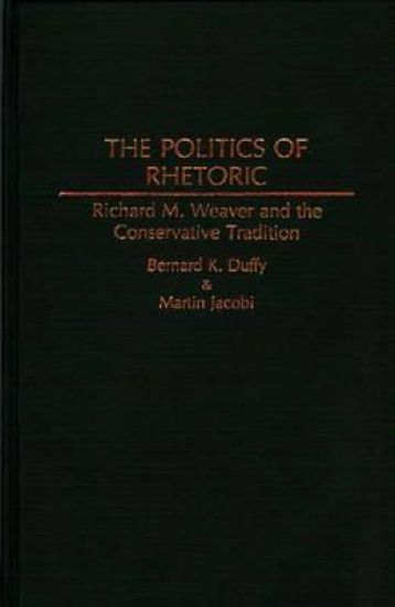 The Politics of Rhetoric