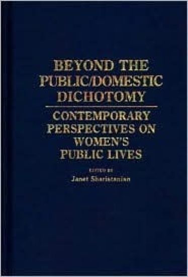 Beyond the Public/Domestic Dichotomy