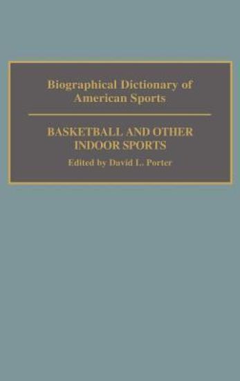 Biographical Dictionary of American Sports
