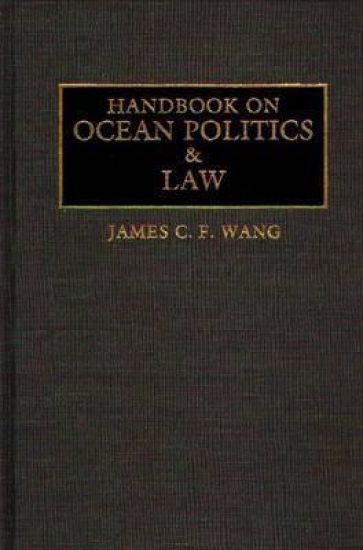 Handbook on Ocean Politics and Law