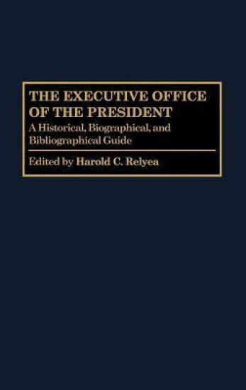 The Executive Office of the President