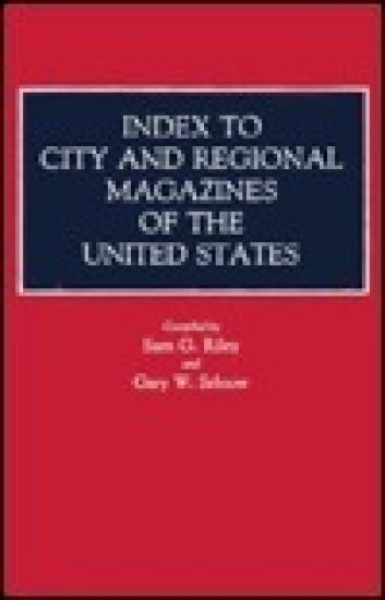 Index to City and Regional Magazines of the United States