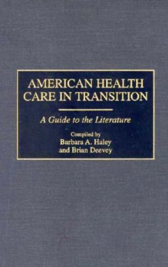 American Health Care in Transition