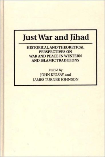 Just War and Jihad