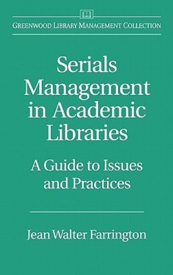 Serials Management in Academic Libraries