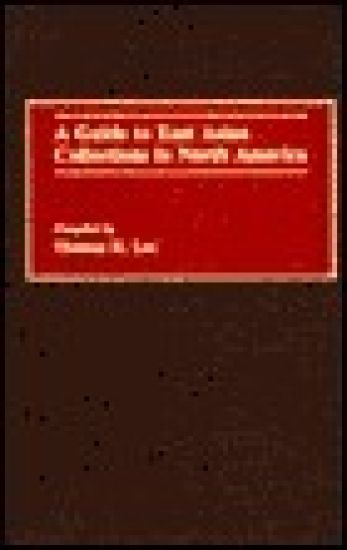 A Guide to East Asian Collections in North America