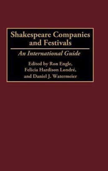 Shakespeare Companies and Festivals