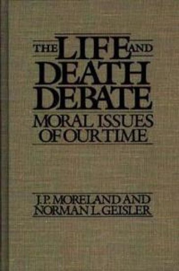 The Life and Death Debate