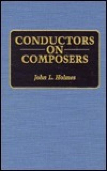 Conductors on Composers