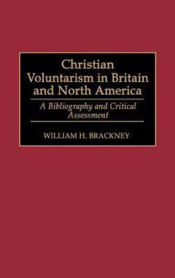 Christian Voluntarism in Britain and North America