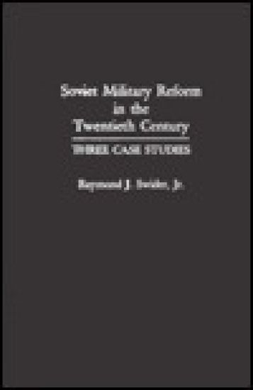 Soviet Military Reform in the Twentieth Century